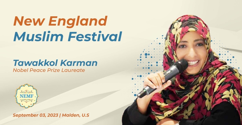 Nobel Laureate Tawakkol Karman joins New England Muslim Festival